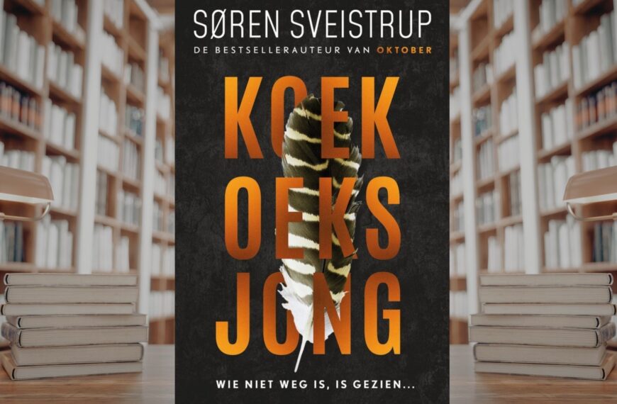 Thriller Koekoeksjong van Søren Sveistrup